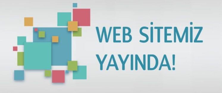 Web Sitemiz Açılmıştır.